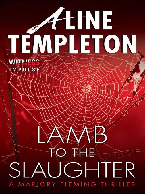 Title details for Lamb to the Slaughter by Aline Templeton - Available